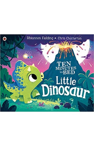 Ten Minutes to Bed: Little Dinosaur